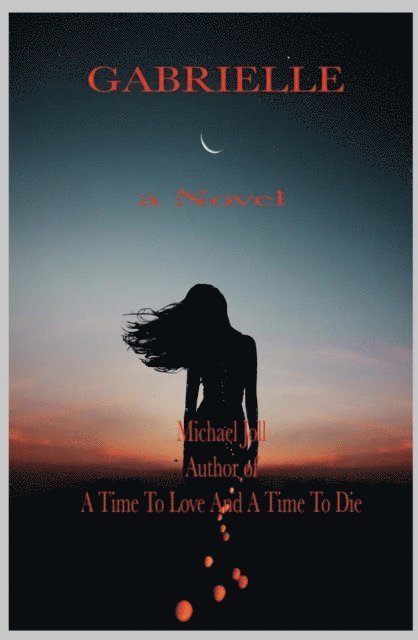 Michael Joll - Gabrielle, E-bok