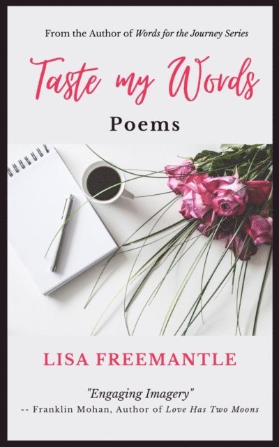 Lisa Freemantle - Taste My Words: Poems, E-bok