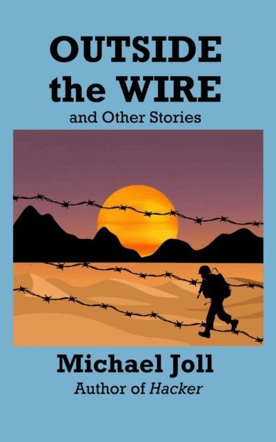 Michael Joll - Outside the Wire, E-bok