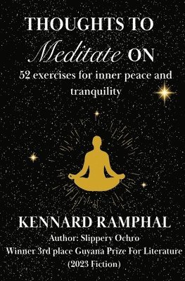 Kennard Ramphal - Thoughts to Meditate on, Häftad