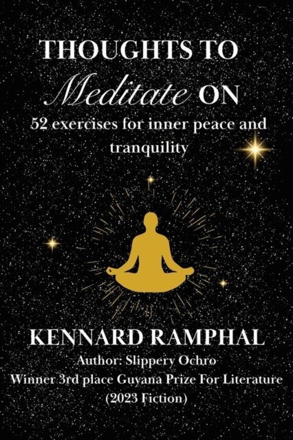 Kennard Ramphal - Thoughts To Meditate On, E-bok