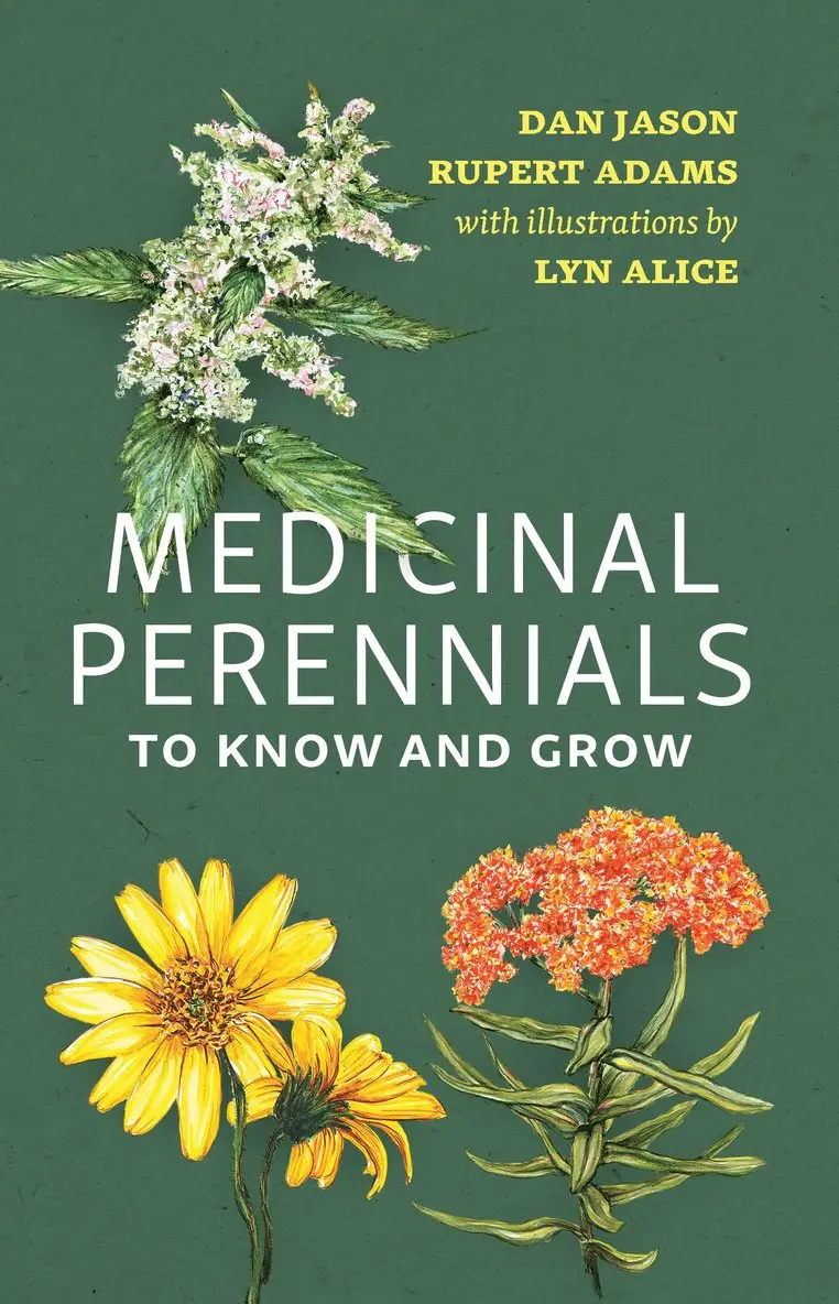 Dan Jason, Rupert Adams - Medicinal Perennials to Know and Grow, Häftad. Tillgänglighet: Tillfälligt slut