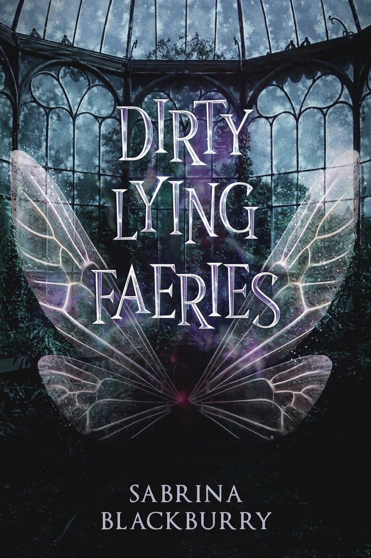 Sabrina Blackburry - Dirty Lying Faeries, Häftad