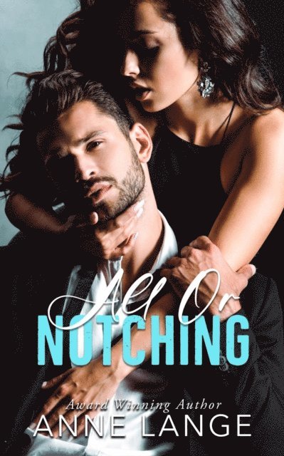 Anne Lange - All or Notching, E-bok