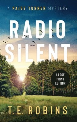 T E Robins - Radio Silent, Inbunden