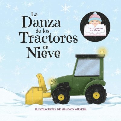 Siena - Danza de los Tractores de Nieve, Häftad. Tillgänglighet: Lägg i varukorg