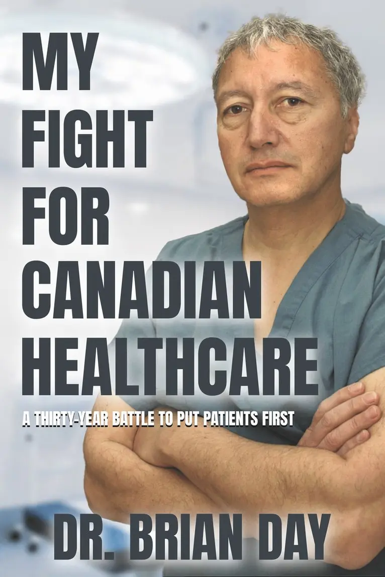 Brian Day - My Fight for Canadian Healthcare, Häftad. Tillgänglighet: Tillfälligt slut
