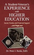 Student Veteran's Experience with Higher Education