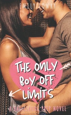 Emily Lowry - Only Boy Off Limits, Häftad