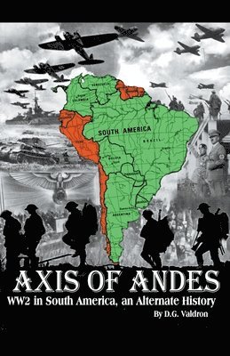D G Valdron - Axis of Andes, Häftad