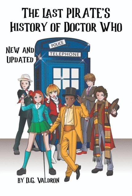 D.G. Valdron - Last Pirate's History of Doctor Who, E-bok