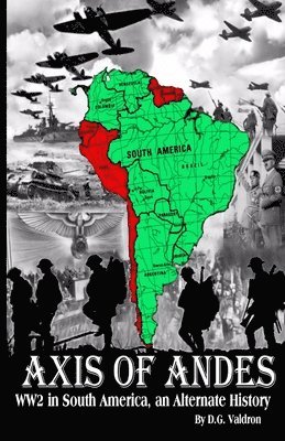 D G Valdron - Axis of Andes, Häftad
