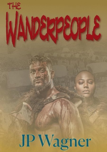 J P Wagner - Wanderpeople, E-bok