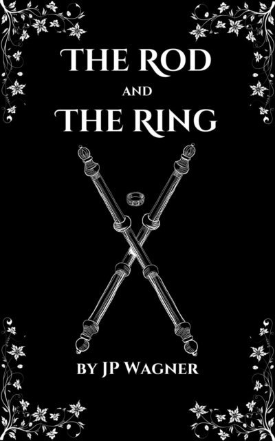J P Wagner - Rod and the Ring, E-bok
