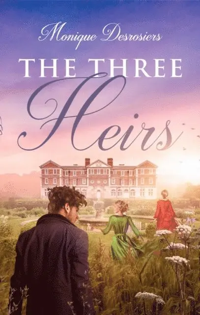 Monique Desrosiers - Three Heirs, E-bok. Tillgänglighet: Lägg i varukorg