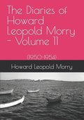 Diaries of Howard Leopold Morry - Volume 11