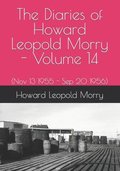 Diaries of Howard Leopold Morry - Volume 14