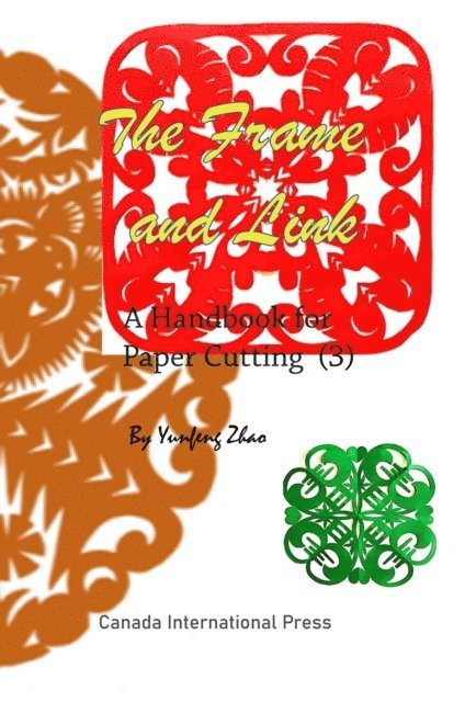 Yunfeng Zhao - Frame and Link, E-bok