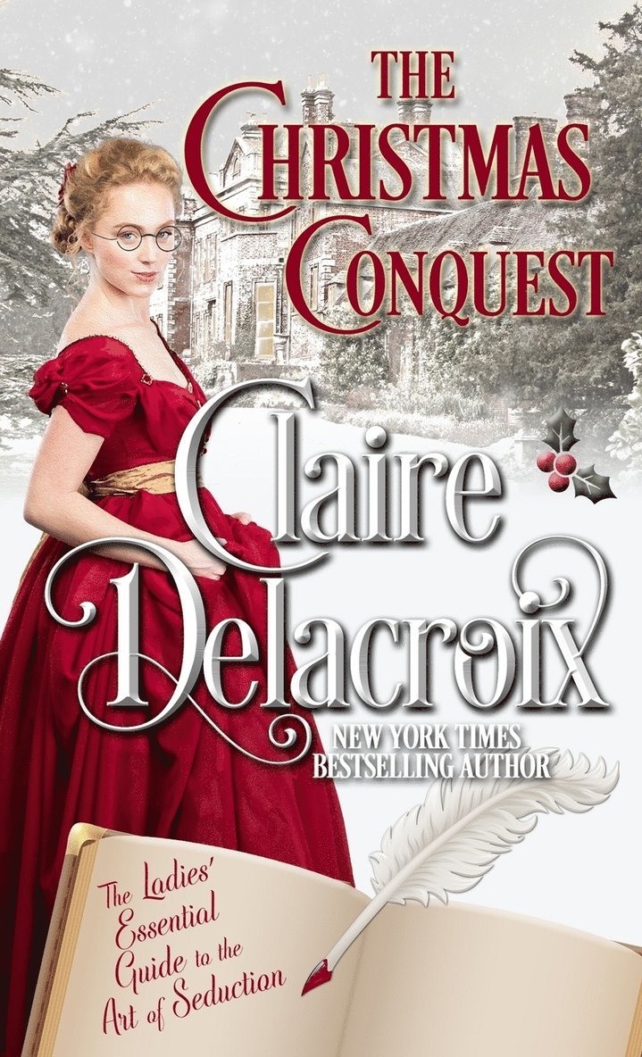 Claire Delacroix - Christmas Conquest, Häftad