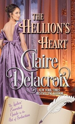 Claire Delacroix - Hellion's Heart, Häftad
