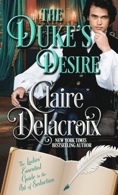 Claire Delacroix - Duke's Desire, Häftad