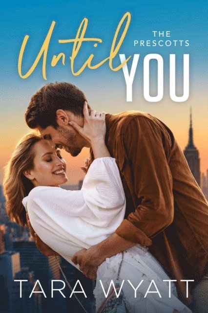 Tara Wyatt - Until You, E-bok