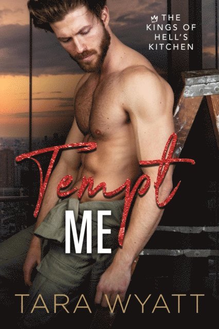 Tara Wyatt - Tempt Me, E-bok