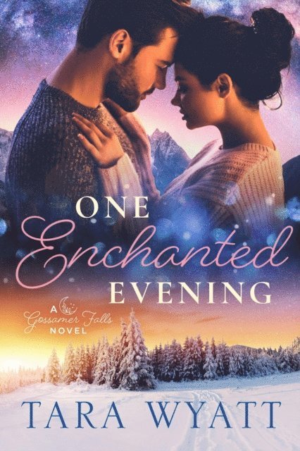 Tara Wyatt - One Enchanted Evening, E-bok