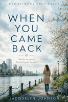 Jacquelyn Johnson - When You Came Back, Häftad