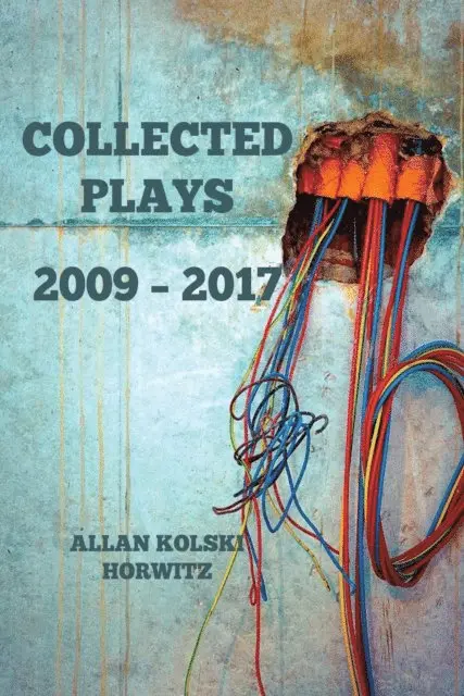 Kolski Horwitz - Horwitz: Collected Plays: 2009 - 2017, E-bok. Tillgänglighet: Lägg i varukorg