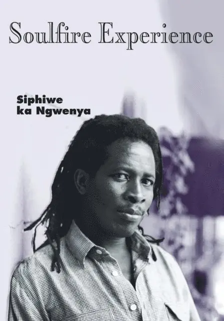 Siphiwe ka - Soulfire Experience, E-bok. Tillgänglighet: Lägg i varukorg