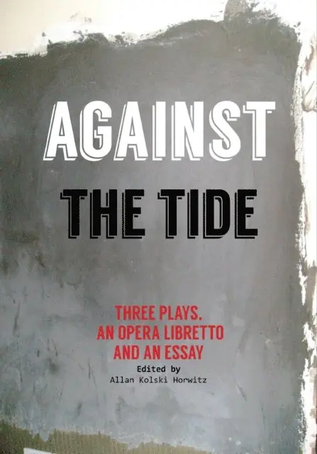 Kolski Horwitz - Horwitz: Against the Tide, E-bok. Tillgänglighet: Lägg i varukorg