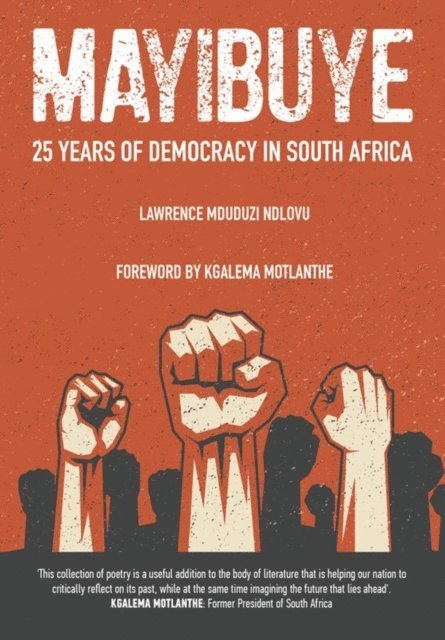 Mayibuye: 25 Years of Democracy in South, E-bok