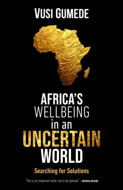 Vusi Gumede - Africa's Wellbeing in an Uncertain World, E-bok