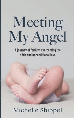 Meeting My Angel
