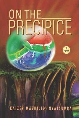 Kaizer Mabhilidi Nyatsumba - On the Precipice, Häftad