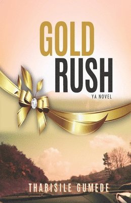 Thabisile Gumede - Gold Rush, Häftad