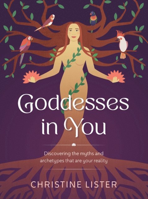 Christine Lister - Goddesses In You, E-bok