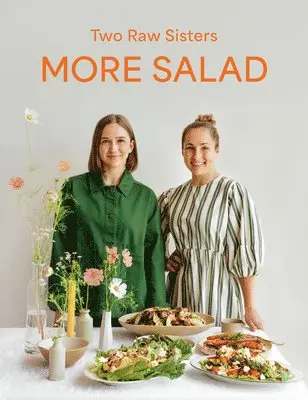 Margo Flanagan, Rosa Flanagan - More Salad: Two Raw Sisters, Häftad. Tillgänglighet: Lägg i varukorg