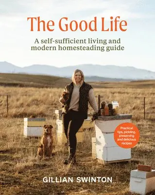 Gillian Swinton - The Good Life, Häftad. Tillgänglighet: Lägg i varukorg
