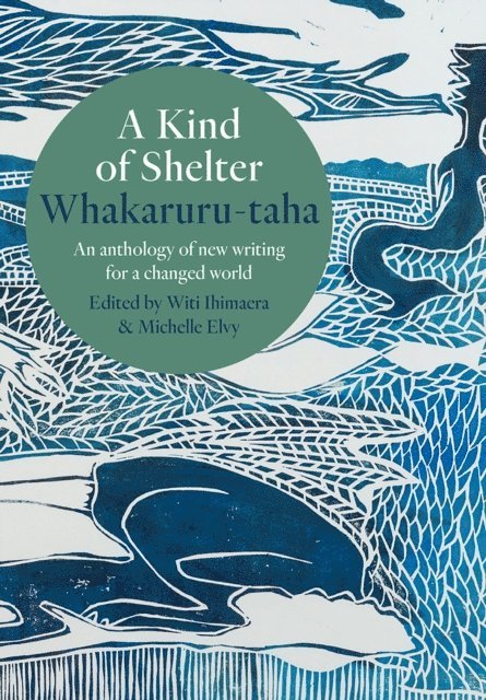 Michelle Elvy, Witi Ihimaera - Kind of Shelter Whakaruru-taha, E-bok