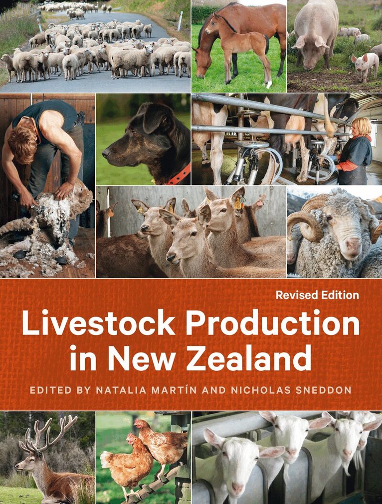 Natalia Martín, Nicholas Sneddon - Livestock Production in New Zealand Revised Edition, Häftad