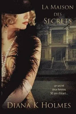 Diana K Holmes - Maison des Secrets, Häftad. Tillgänglighet: Lägg i varukorg