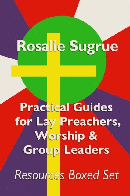 Rosalie Sugrue - Practical Guides for Lay Preachers, Worship Leaders & Group Leaders: Resources Boxed Set, E-bok. Tillgänglighet: Lägg i varukorg