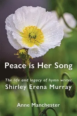 Anne Manchester - Peace is Her Song, Häftad. Tillgänglighet: Lägg i varukorg