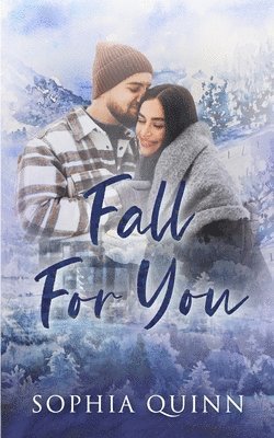 Sophia Quinn - Fall For You, Häftad