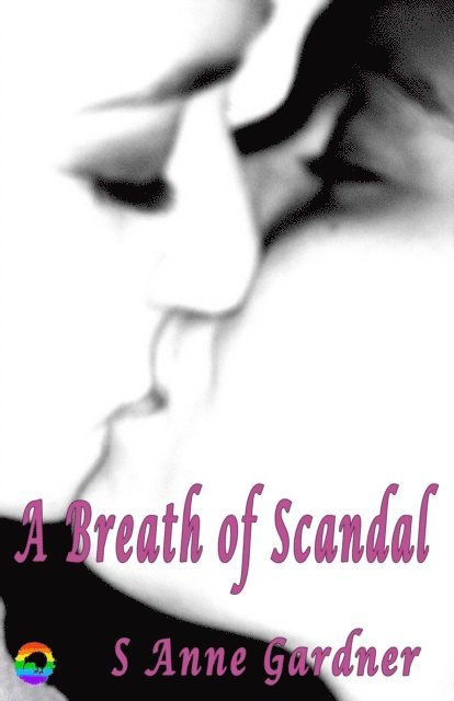 S Anne Gardner - Breath of Scandal, E-bok
