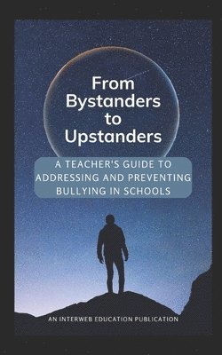 From Bystanders to Upstanders
