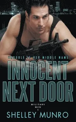 Shelley Munro - Innocent Next Door, Häftad. Tillgänglighet: Lägg i varukorg