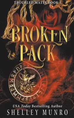 Shelley Munro - Broken Pack, Häftad. Tillgänglighet: Lägg i varukorg